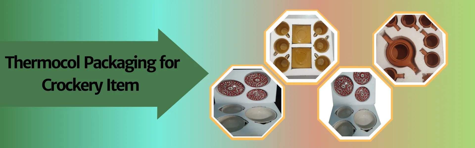 Thermocol Packaging for Crockery Items